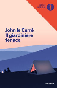 Title: Il giardiniere tenace, Author: John le Carré