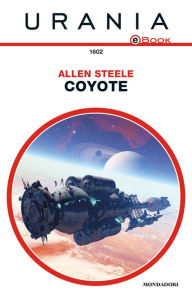 Title: Coyote (Urania), Author: Allen Steele
