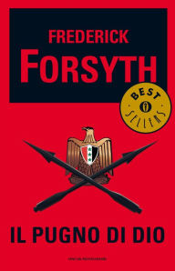 Title: Il pugno di Dio, Author: Frederick Forsyth