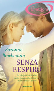 Title: Senza respiro (I Romanzi Emozioni), Author: Suzanne Brockmann