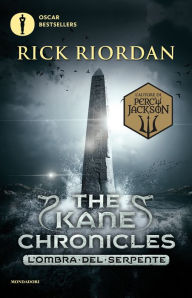 Title: The Kane Chronicles - 3. L'ombra del serpente, Author: Rick Riordan