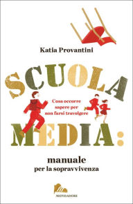 Title: Scuola media: manuale per la sopravvivenza, Author: Katia Provantini