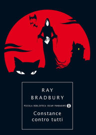 Title: Constance contro tutti, Author: Ray Bradbury