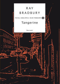 Title: Tangerine, Author: Ray Bradbury
