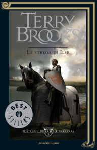 Title: Il viaggio della Jerle Shannara - 1. La strega di Ilse, Author: Terry Brooks