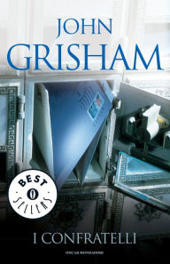 Title: I confratelli (The Brethern), Author: John Grisham