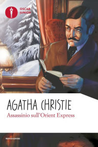 Title: ASSASSINIO SULL'ORIENT EXPRESS, Author: Agatha Christie