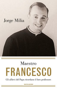 Title: Maestro Francesco, Author: Jorge Milia