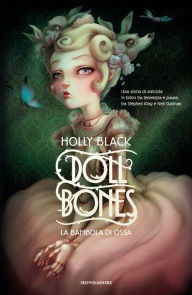Title: La bambola di ossa (Doll Bones), Author: Holly Black