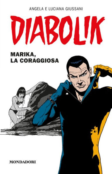 Diabolik: Marika, la coraggiosa (Diabolik Series)