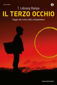 Title: Il terzo occhio, Author: T. Lobsang Rampa