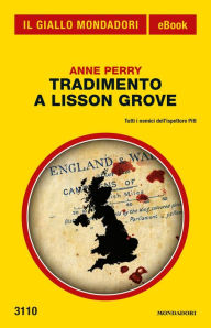 Title: Tradimento a Lisson Grove (Il Giallo Mondadori), Author: Anne Perry