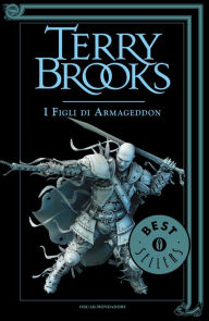 Title: La genesi di Shannara - 1. I figli di Armageddon, Author: Terry Brooks