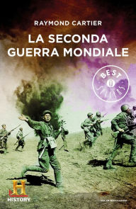 Title: La seconda guerra mondiale, Author: Raymond Cartier