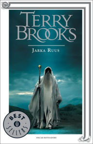 Title: Il Druido supremo di Shannara - 1. Jarka Ruus, Author: Terry Brooks