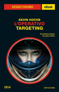 Title: L'Operativo - Targeting (Segretissimo), Author: Kevin Hochs