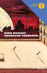 Title: Cronache terrestri, Author: Dino Buzzati