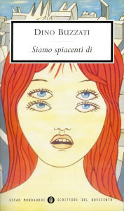 Title: Siamo spiacenti di, Author: Dino Buzzati