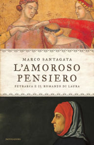 Title: L'amoroso pensiero, Author: Marco Santagata