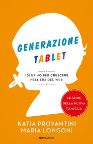 Title: Generazione tablet, Author: Maria Longoni