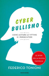 Title: Cyberbullismo, Author: Federico Tonioni