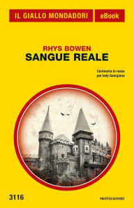 Title: Sangue reale (Il Giallo Mondadori), Author: Rhys Bowen