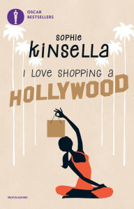 Title: I love shopping a Hollywood, Author: Sophie Kinsella