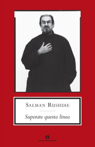 Title: Superate questa linea, Author: Salman Rushdie