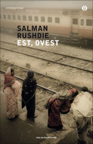 Title: Est, ovest (East, West), Author: Salman Rushdie