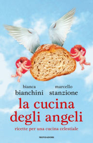 Title: La cucina degli angeli, Author: Marcello Stanzione