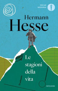 Title: Le stagioni della vita, Author: Hermann Hesse