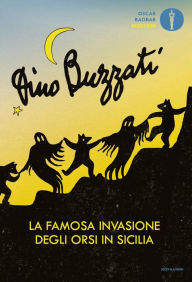 Title: La famosa invasione degli orsi in Sicilia, Author: Dino Buzzati