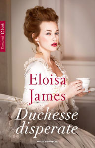 Title: Duchesse disperate, Author: Eloisa James