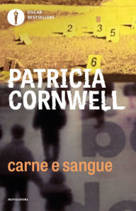 Title: Carne e sangue, Author: Patricia Cornwell