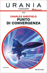 Title: Punto di convergenza (Urania), Author: Charles Sheffield