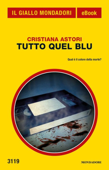 Tutto quel blu (Il Giallo Mondadori)