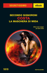Title: Costa - La maschera di Mida (Segretissimo), Author: Secondo Signoroni
