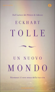 Title: Un nuovo mondo, Author: Eckhart Tolle