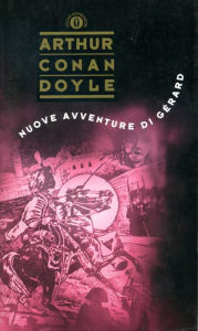 Title: Nuove avventure di Gérard, Author: Arthur Conan Doyle