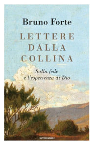 Title: Lettere dalla collina, Author: Bruno Forte