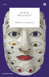 Title: Tutte le poesie, Author: Dario Bellezza