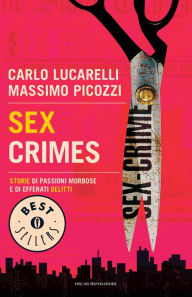 Title: Sex Crimes, Author: Massimo Picozzi