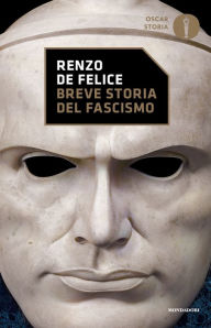 Title: Breve storia del fascismo, Author: Renzo De Felice