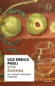 Title: Vita romana, Author: Ugo Enrico Paoli