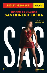 Title: SAS contro la CIA (Segretissimo SAS), Author: Gérard de Villiers