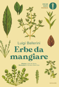 Title: Erbe da mangiare, Author: Luigi Ballerini