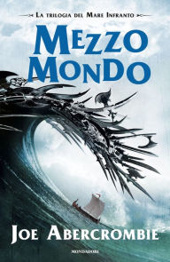 Title: Mezzo Mondo, Author: Joe Abercrombie