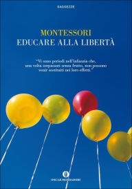 Title: Educare alla libertà, Author: Maria Montessori