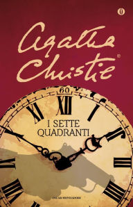 Title: I Sette Quadranti, Author: Agatha Christie