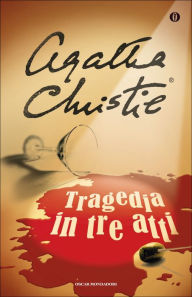 Title: Tragedia in tre atti, Author: Agatha Christie